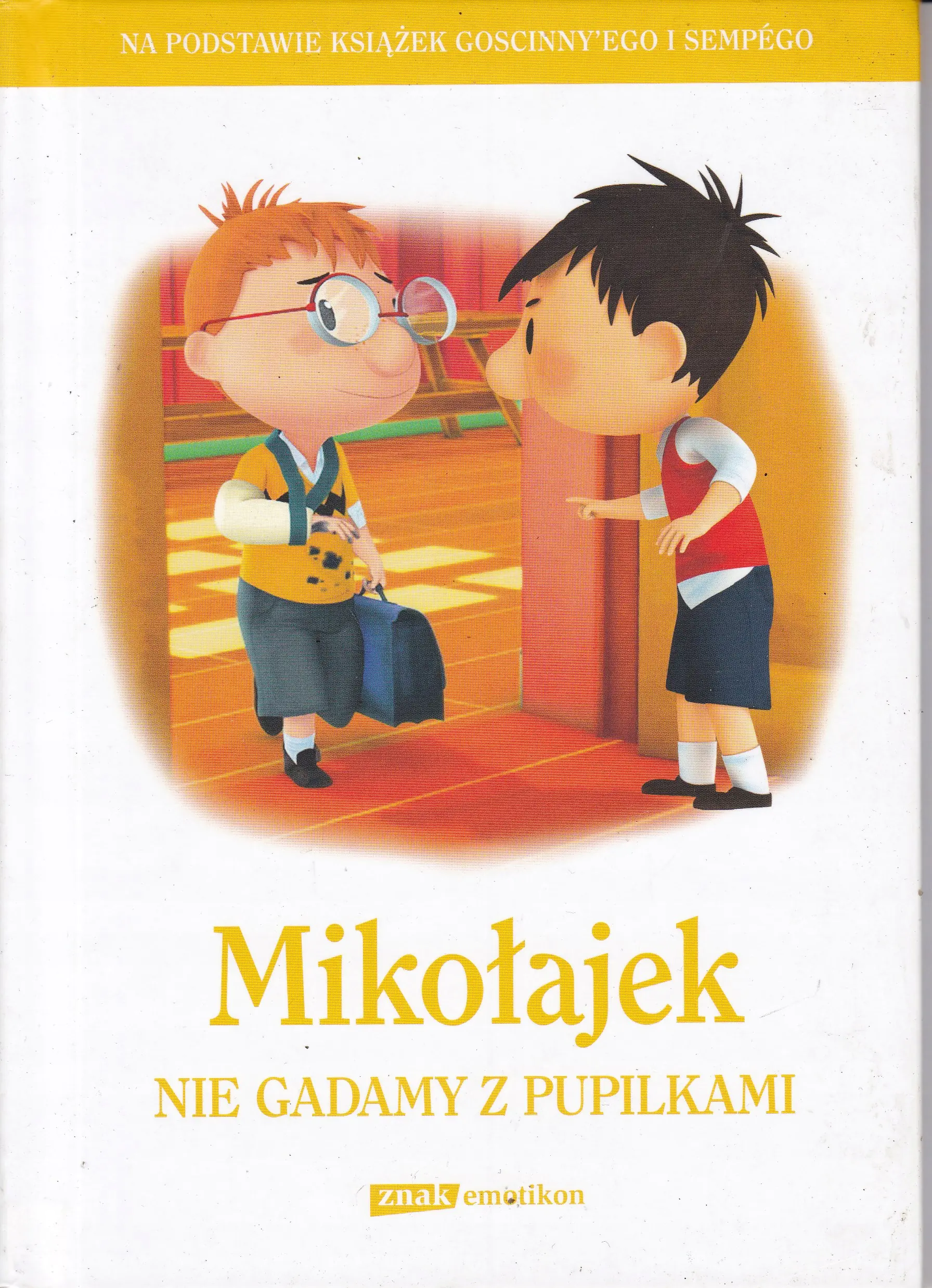 Książka - Mikołajek - Nie Gadam z Pupilami