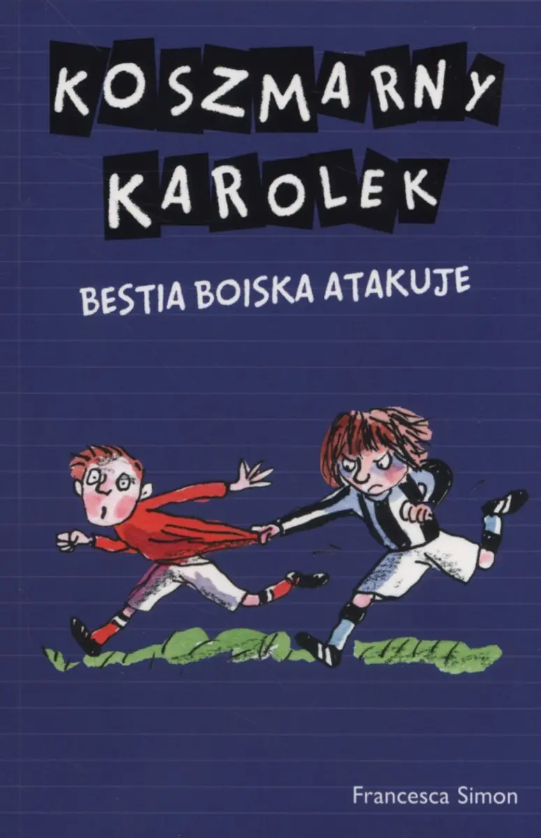 Książka - Koszmarny Karolek. Bestia Boiska atakuje w. 2016