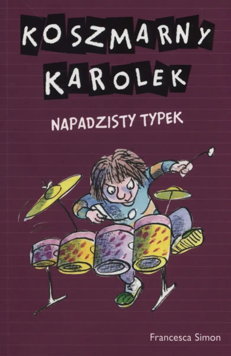 Książka - Koszmarny Karolek. Napadzisty typek w. 2016