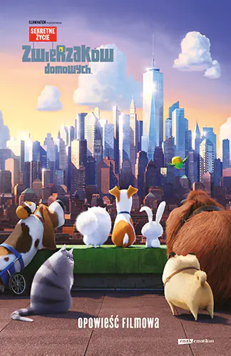 Książka - Sekretne życie zwierzaków domowych. Opowieść filmowa