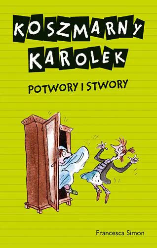 Książka - Koszmarny Karolek. Potwory i stwory