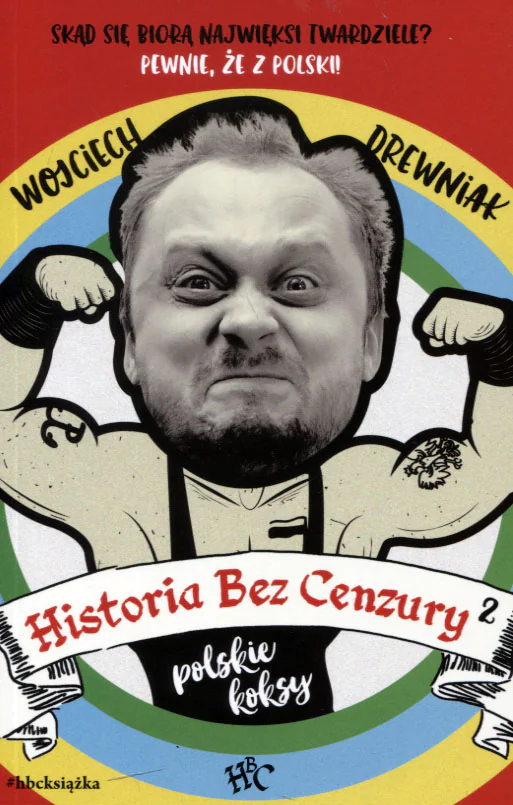 Polskie koksy. Historia bez cenzury. Tom 2