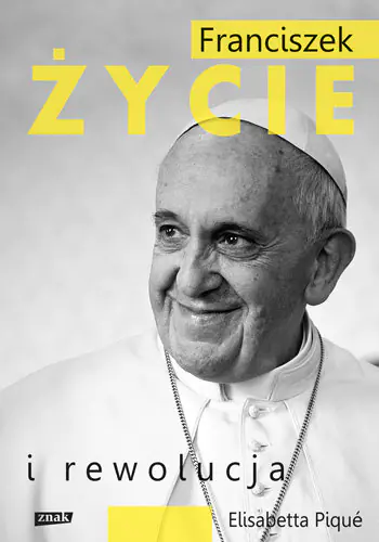 Książka - Franciszek. Życie i rewolucja
