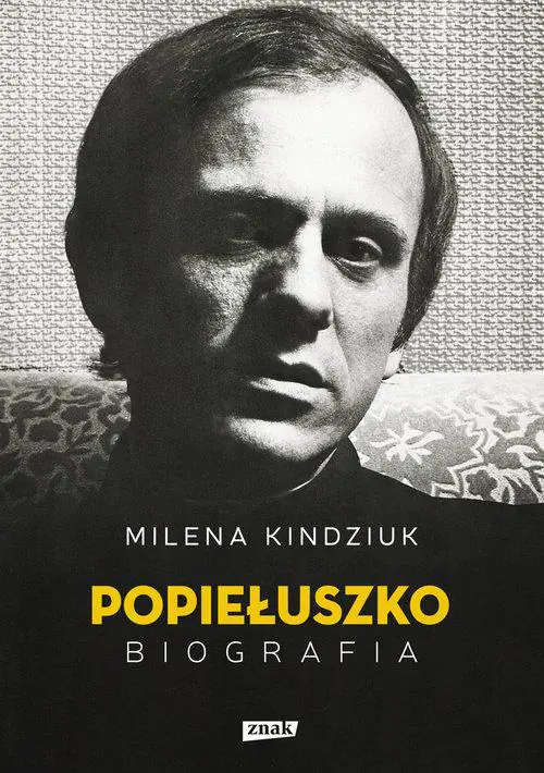 Książka - Popiełuszko. Biografia
