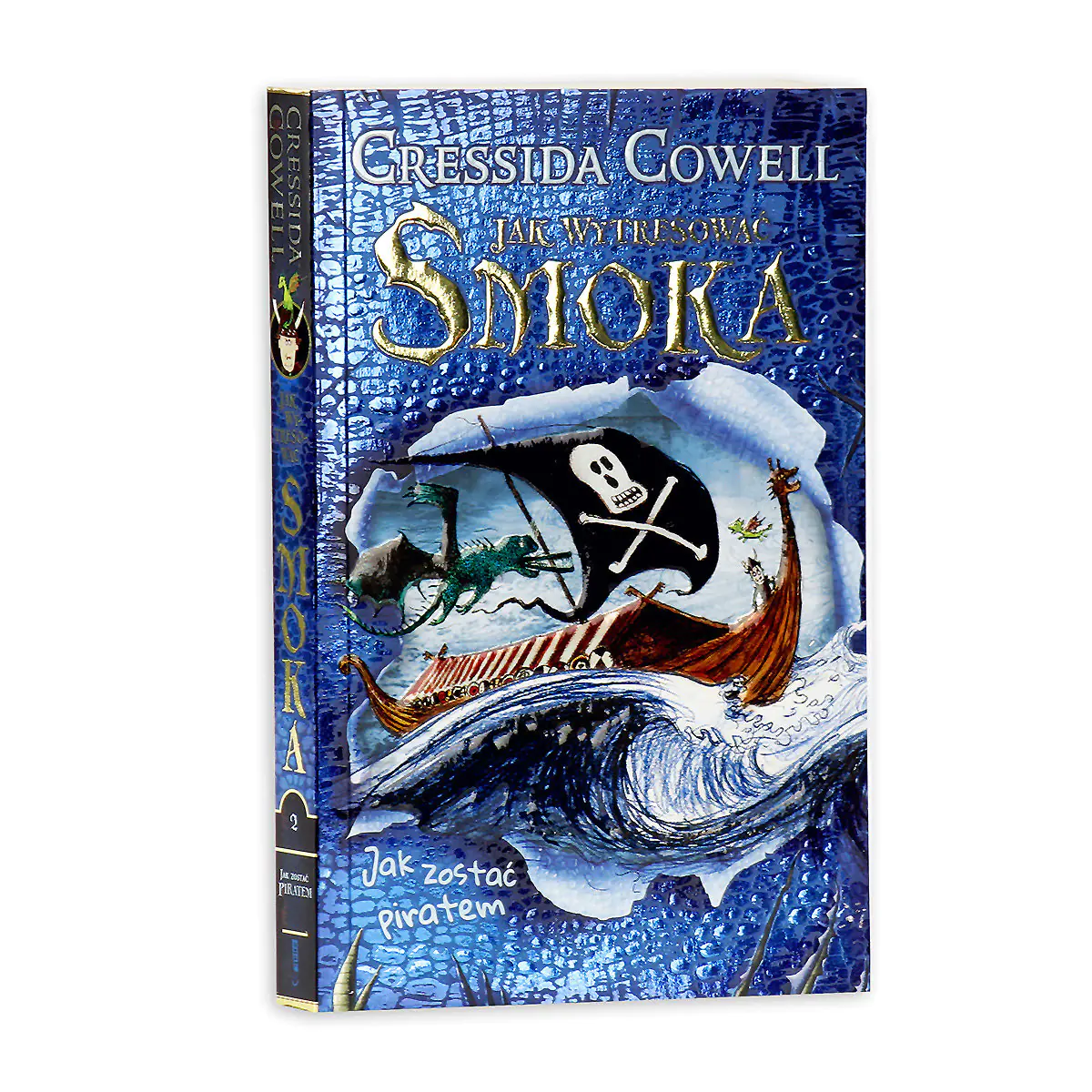 Książka - Jak wytresować smoka. Jak zostać piratem. Tom 2