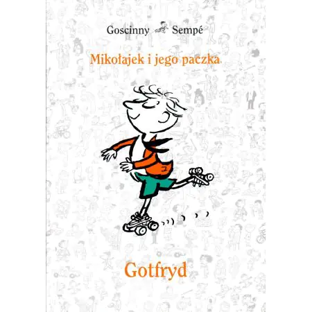 Mikołajek i jego paczka. Gotfryd