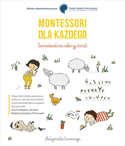 Książka - Montessori dla każdego. Samodzielnie odkryj świat