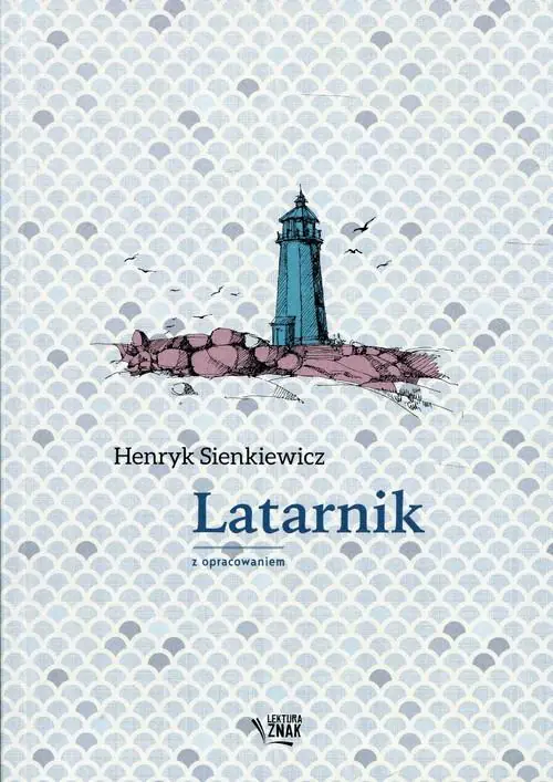 Książka - Latarnik. Lektura z opracowaniem