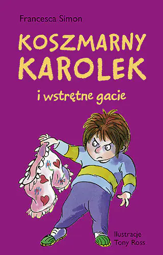 Książka - Koszmarny Karolek i wstrętne gacie