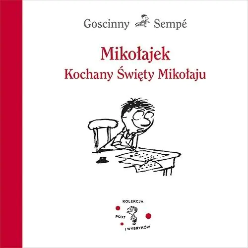 Mikołajek. Kochany Święty Mikołaju