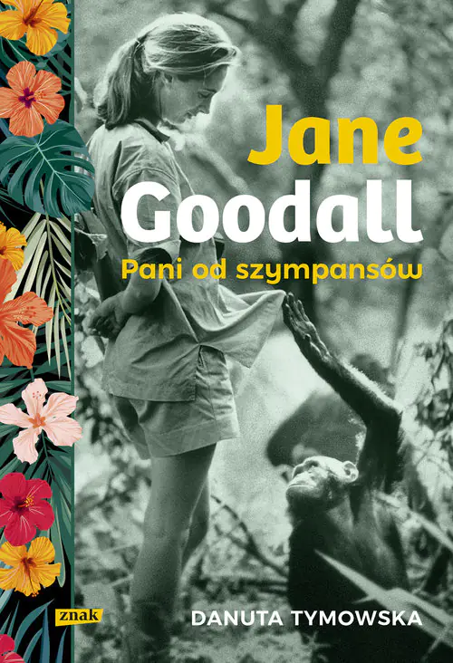 Książka - Jane Goodall. Pani od szympansów