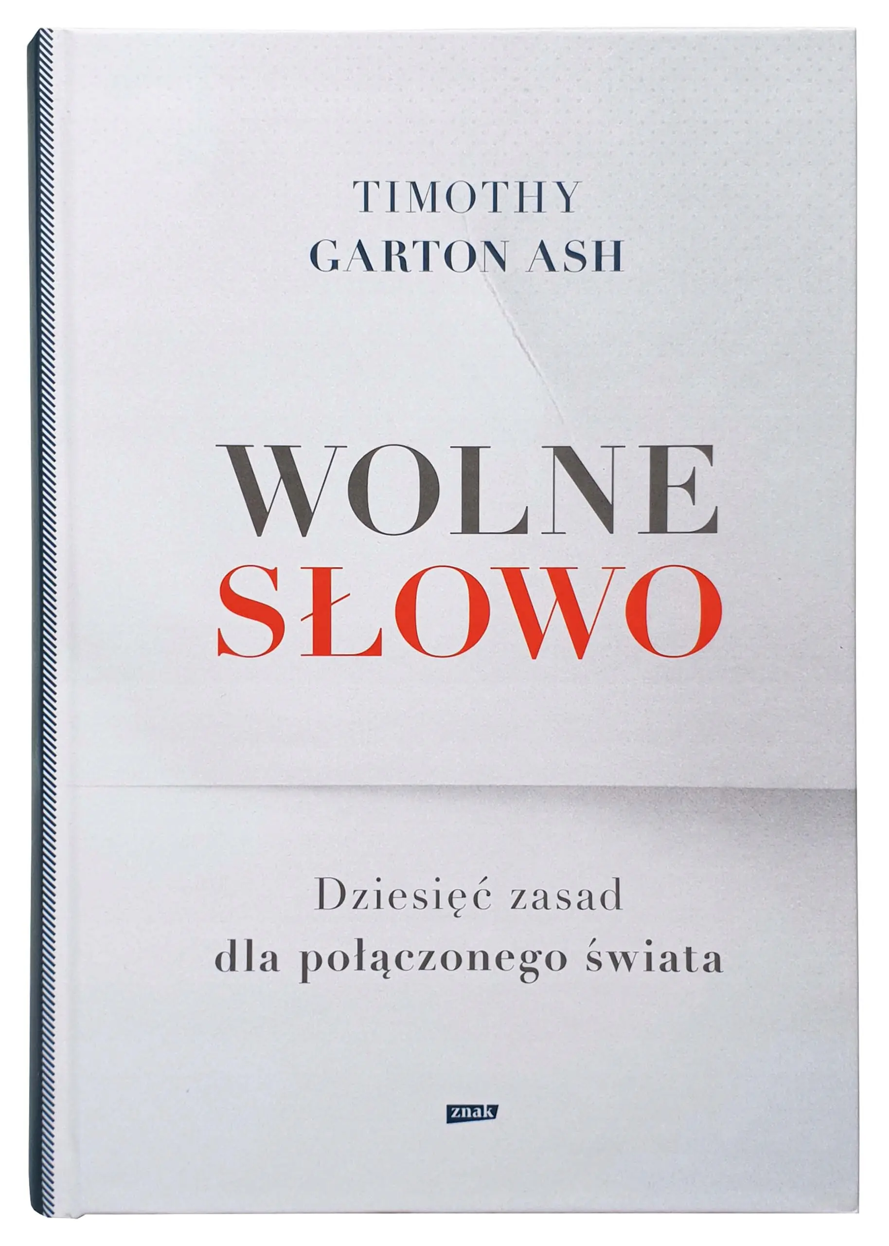 Książka - Wolne słowo. Dziesięć zasad dla połączonego świata