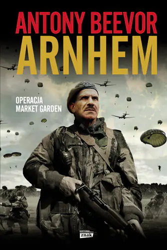 Książka - Arnhem. Operacja market garden