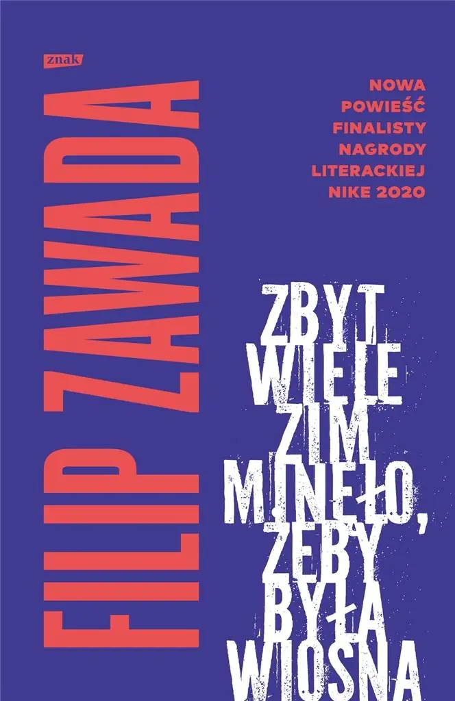 Zbyt wiele zim minęło, żeby była wiosna