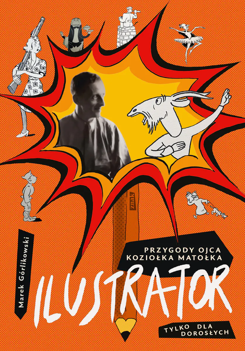 Książka - Ilustrator. Przygody ojca Koziołka Matołka tylko dla dorosłych