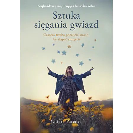 Sztuka sięgania gwiazd