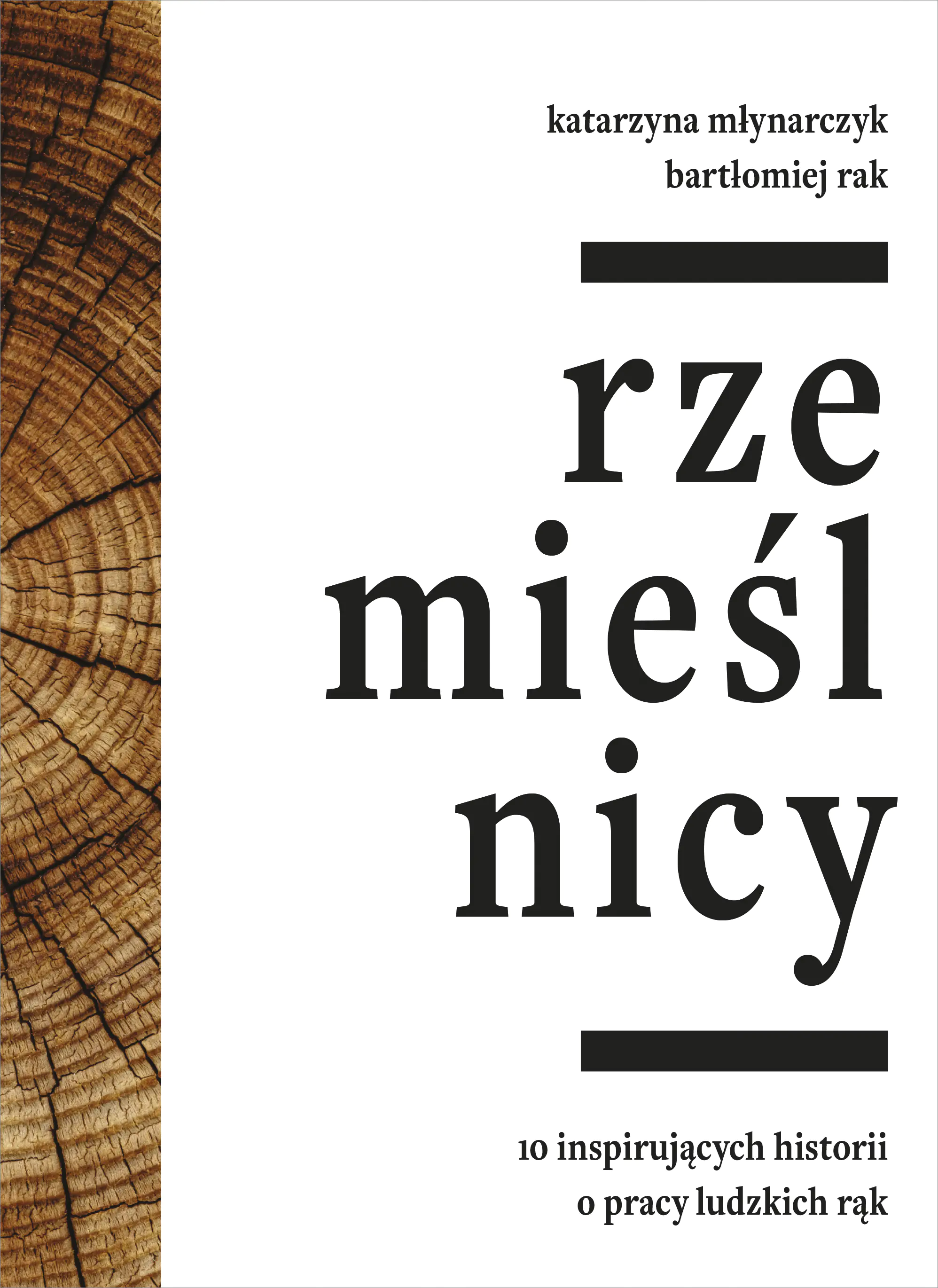 Książka - Rzemieślnicy. 10 inspirujących historii o pracy ludzkich rąk