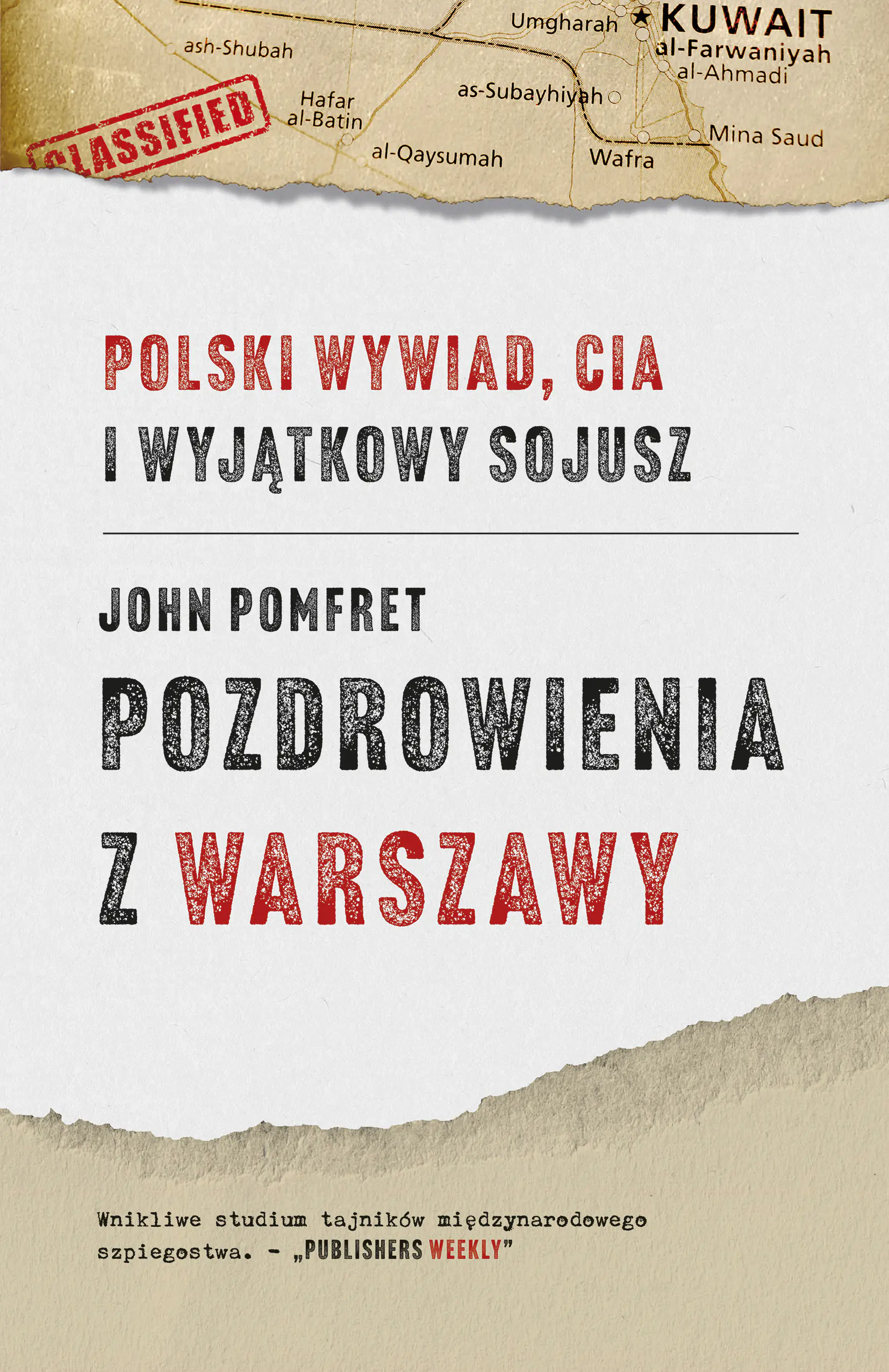 Książka - Pozdrowienia z Warszawy. Polski wywiad, CIA i wyjątkowy sojusz
