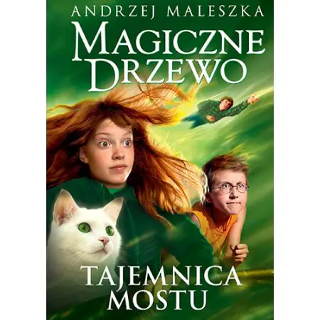 Magiczne Drzewo. Tajemnica mostu