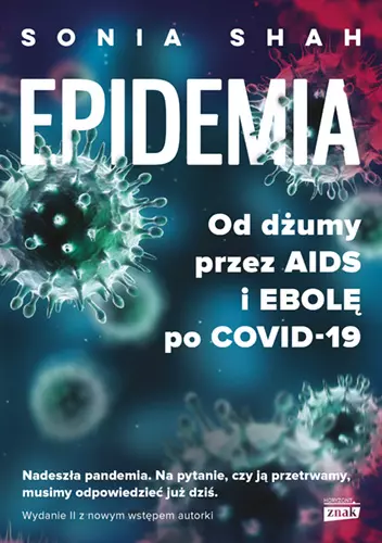 Książka - Epidemia. Od dżumy, przez AIDS i ebolę, po COVID-19