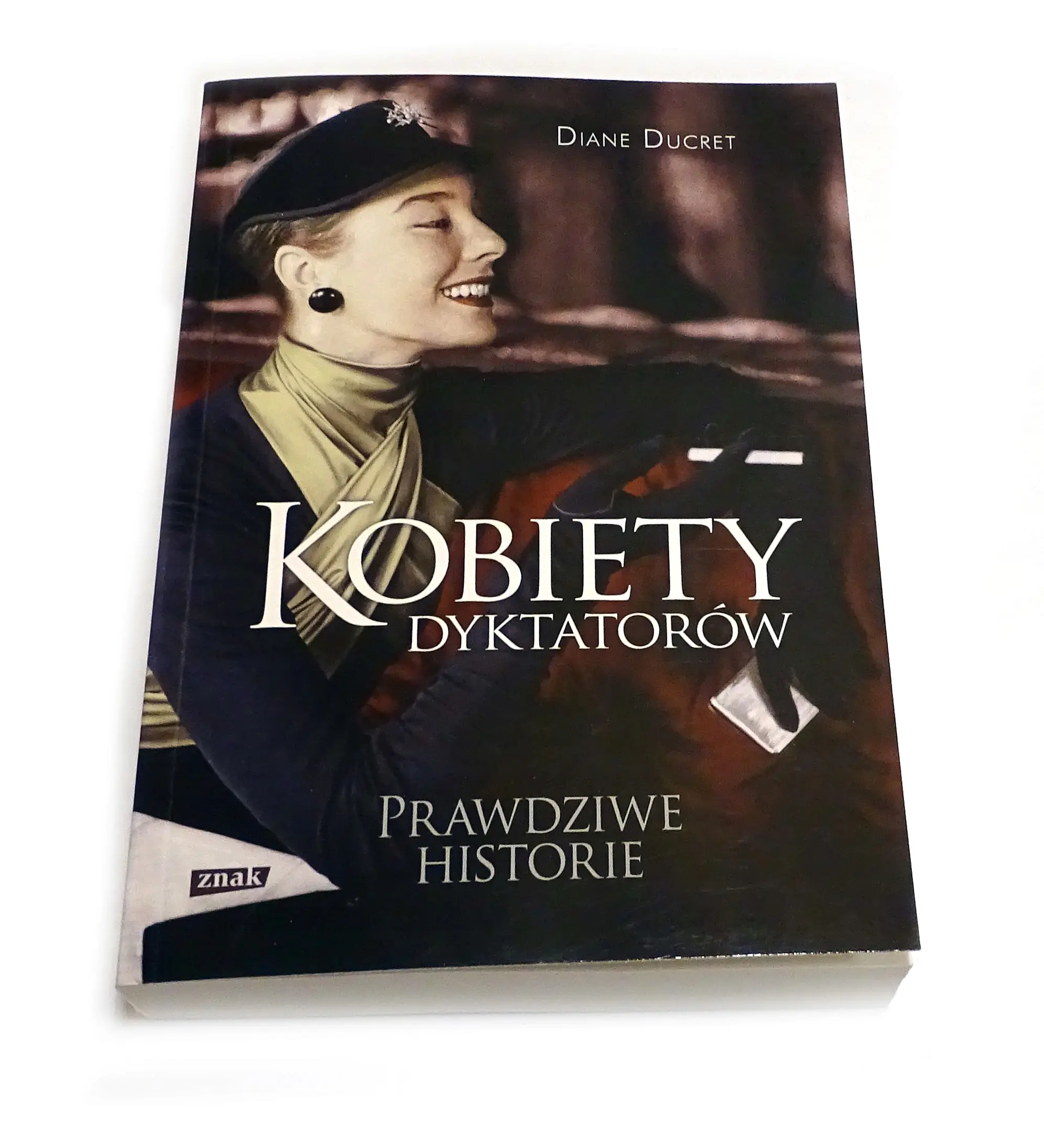 Książka - Kobiety dyktatorów prawdziwe historie wyd. kieszonkowe