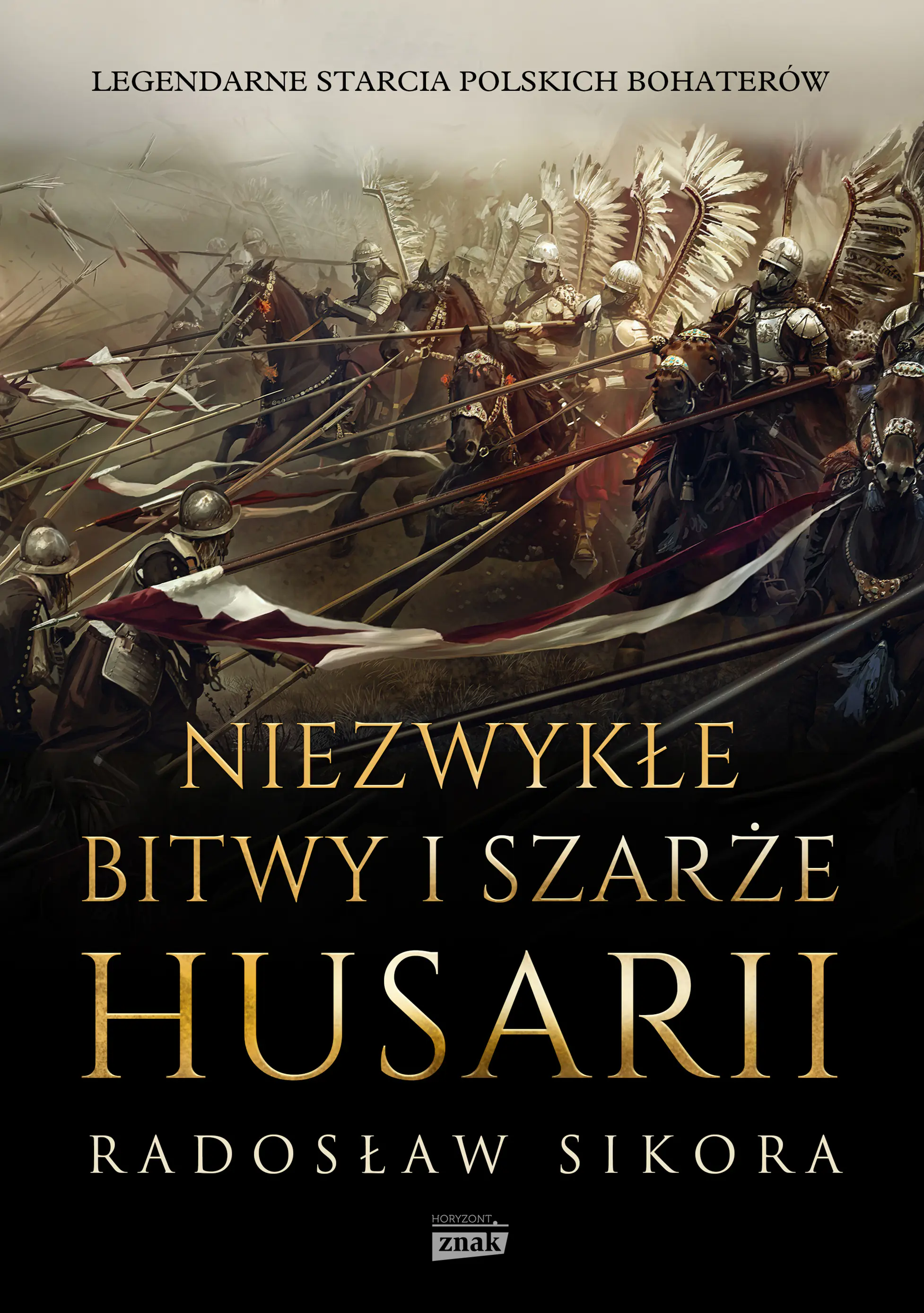 Książka - Niezwykłe bitwy i szarże husarii