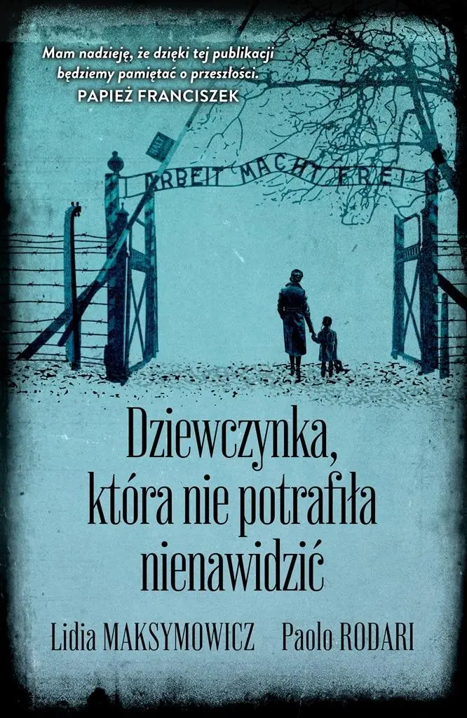 Książka - Dziewczynka, która nie potrafiła nienawidzić