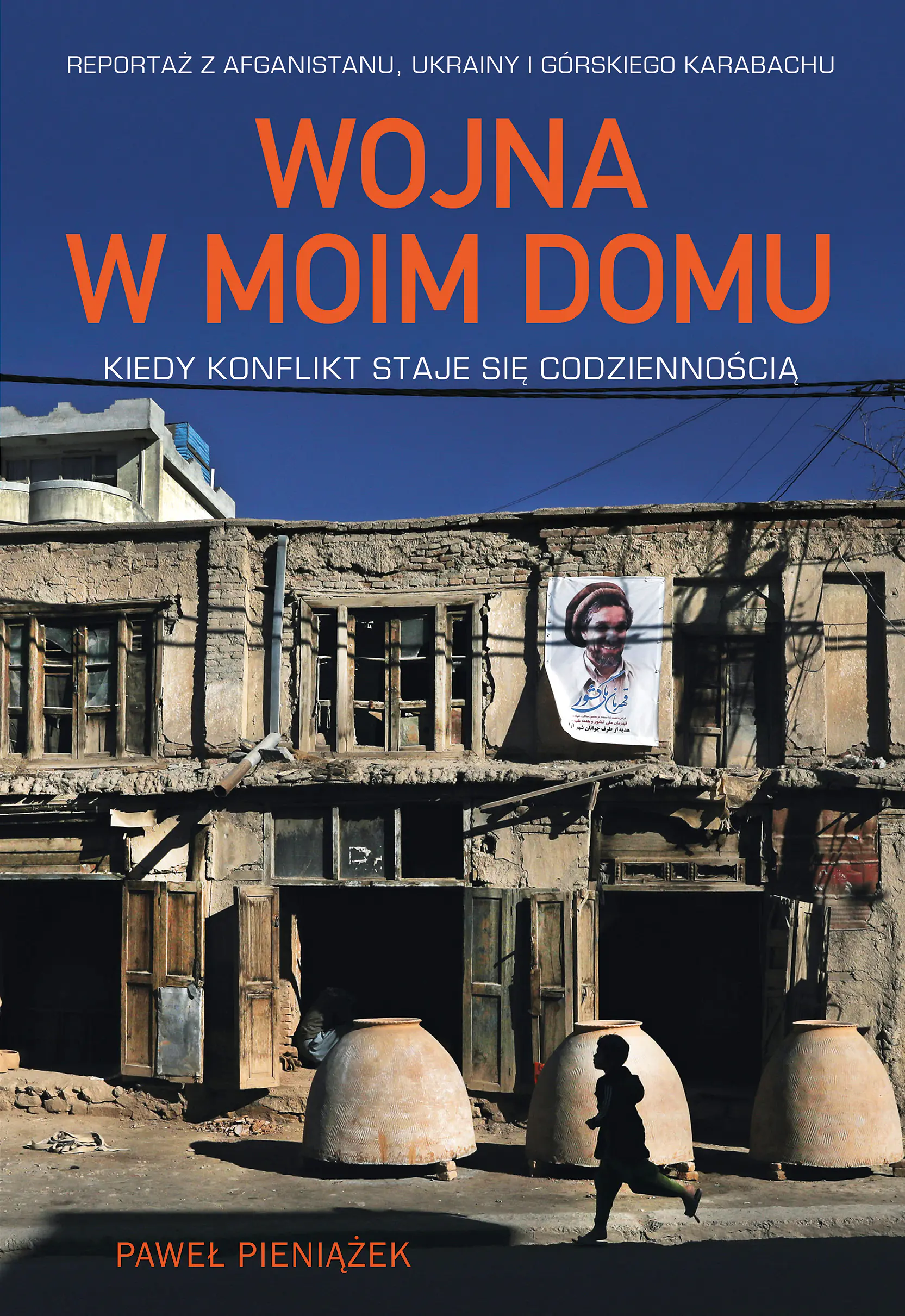Książka - Wojna w moim domu. Kiedy konflikt staje się codziennością