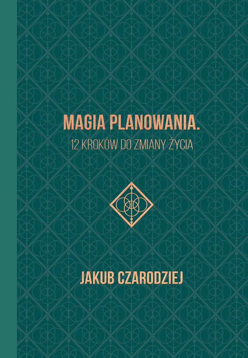 Książka - Magia planowania. 12 kroków do zmiany życia