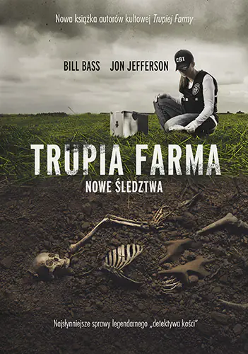 Książka - Trupia farma. Nowe śledztwa. Najsłynniejsze sprawy legendarnego detektywa kości. Wydanie kieszonkowe