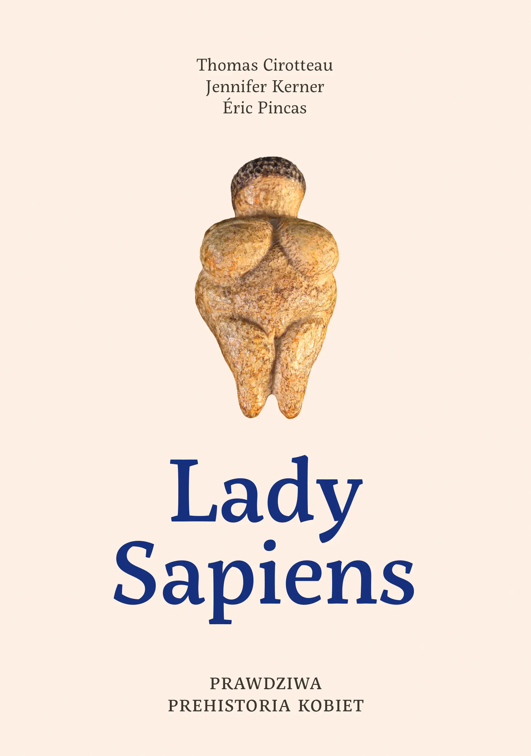 Książka - Lady Sapiens. Prawdziwa prehistoria kobiet