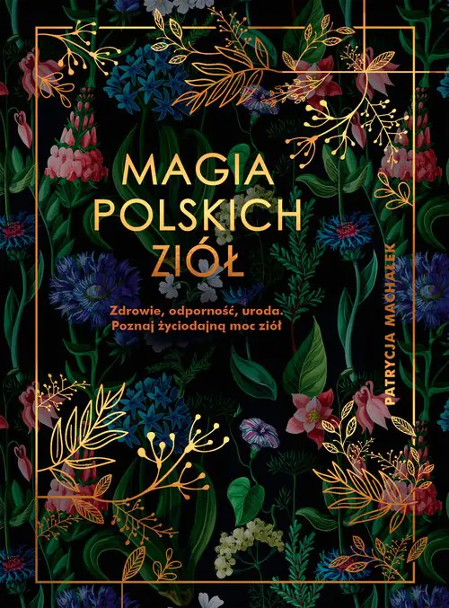 Książka - Magia polskich ziół