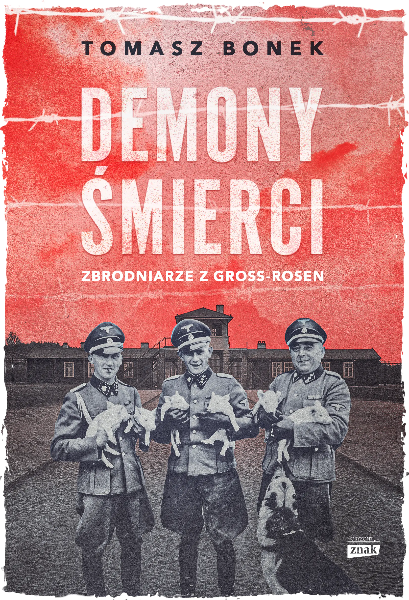 Książka - Demony śmierci. Zbrodniarze z Gross-Rosen