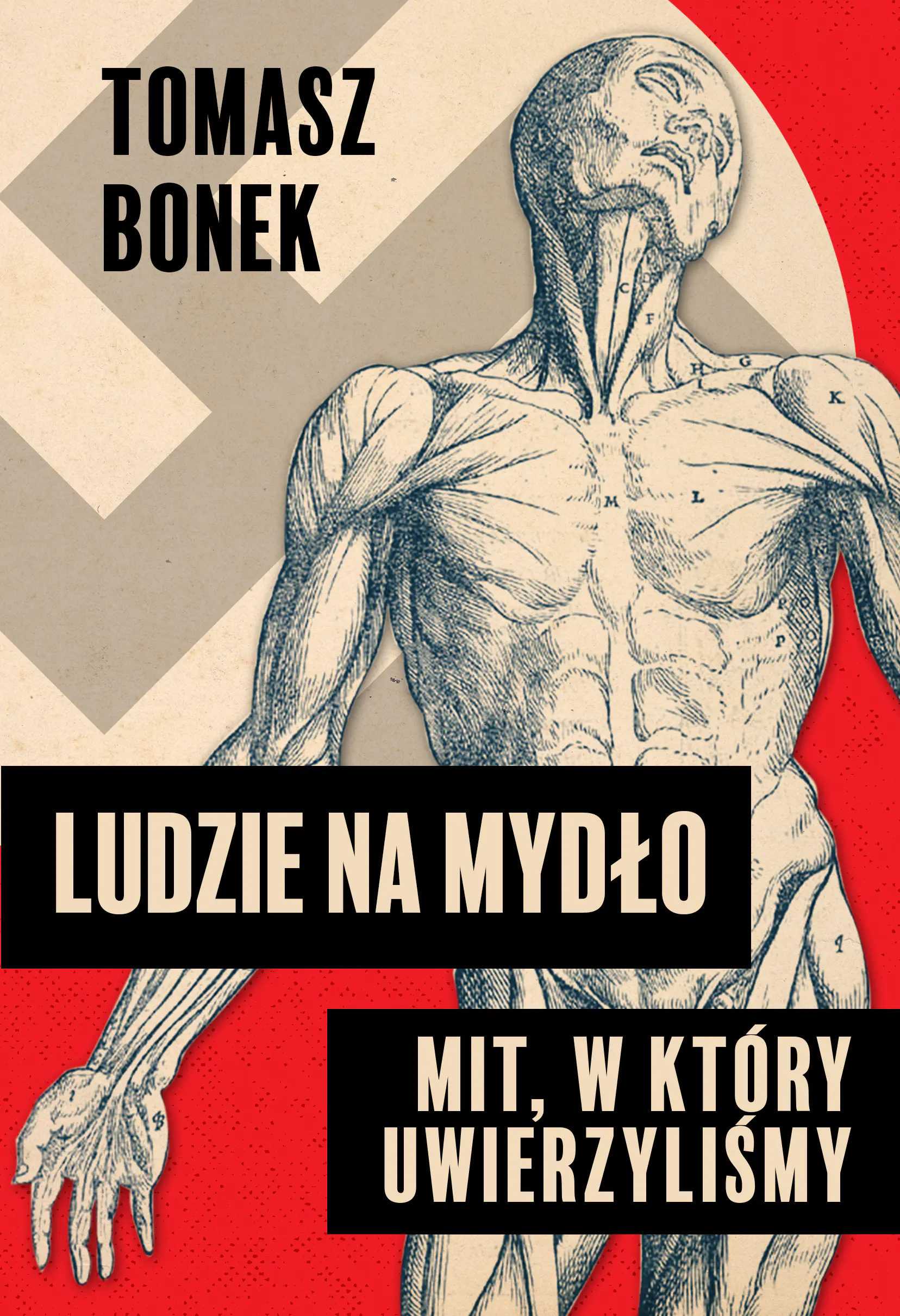 Książka - Ludzie na mydło. Mit, w który uwierzyliśmy