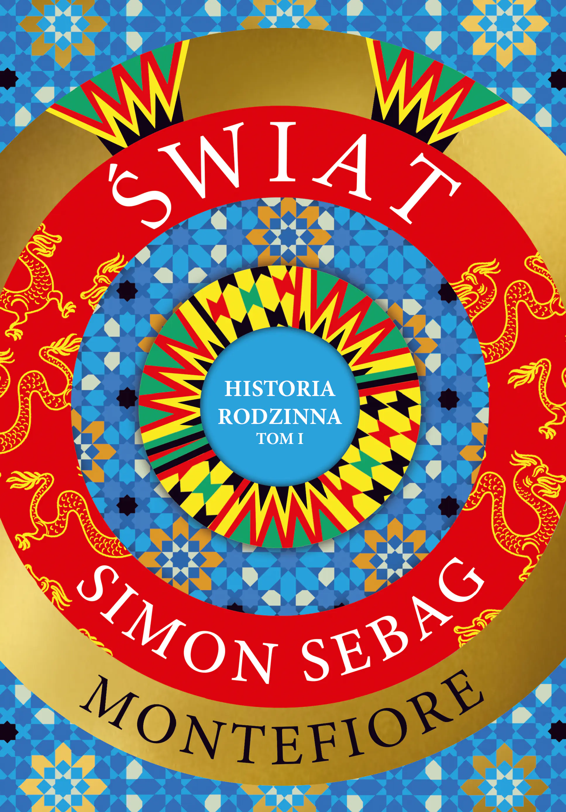 Książka - Świat. Historia rodzinna. Tom 1