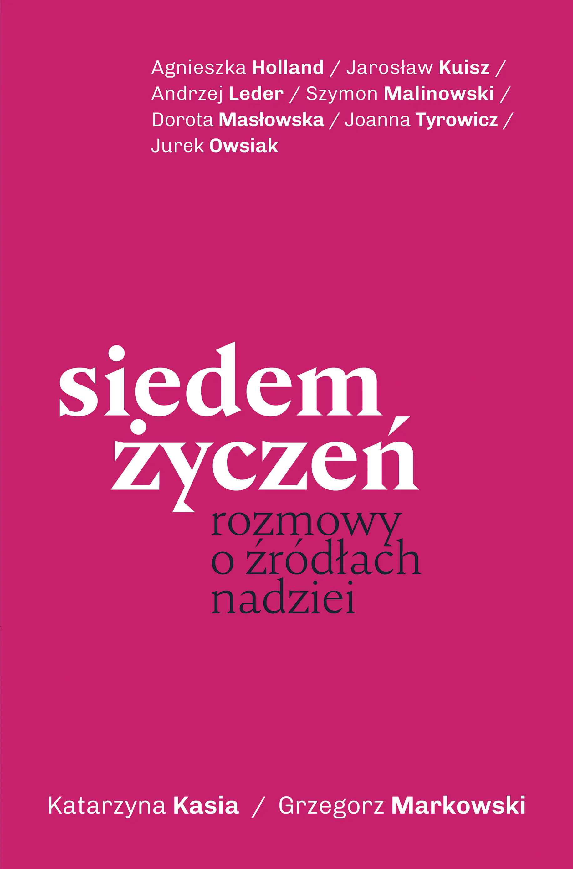Książka - Siedem życzeń. Rozmowy o źródłach nadziei