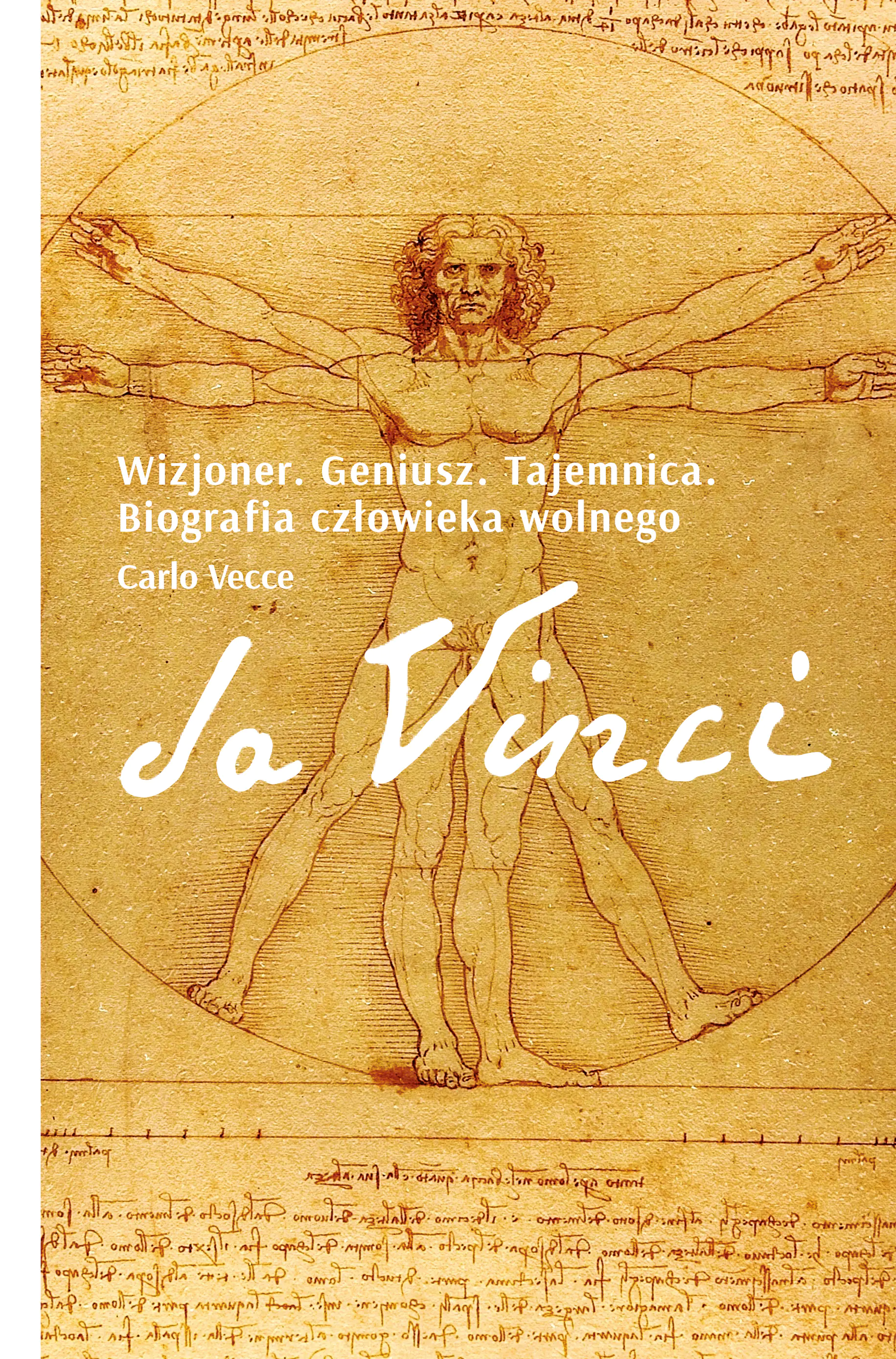 Książka - Da Vinci. Wizjoner. Geniusz. Tajemnica. Biografia człowieka wolnego