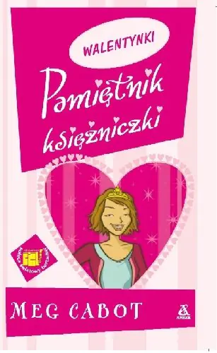 Książka - Pamiętnik księżniczki 7 i 3/4. Walentynki