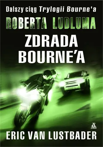 Książka - Jason Bourne. Tom 5. Zdrada Bourne'a