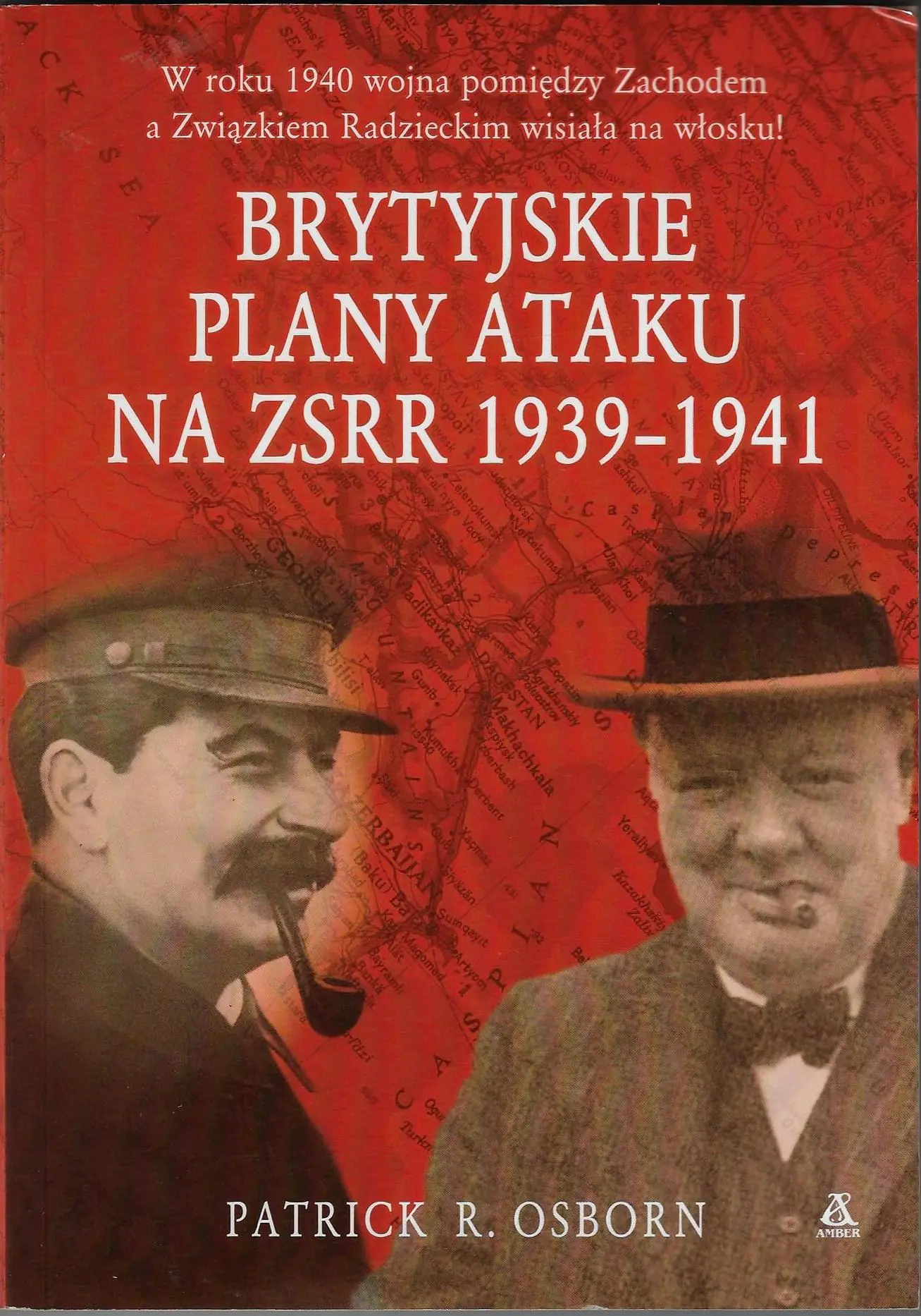 Książka - Brytyjskie Plany Ataku na ZSRR 1939 - 1941