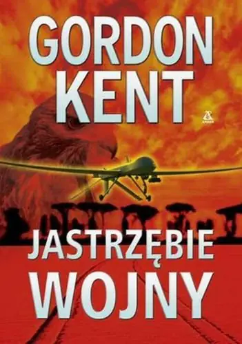 Książka - Jastrzębie wojny - Gordon Kent 