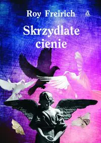 Skrzydlate cienie