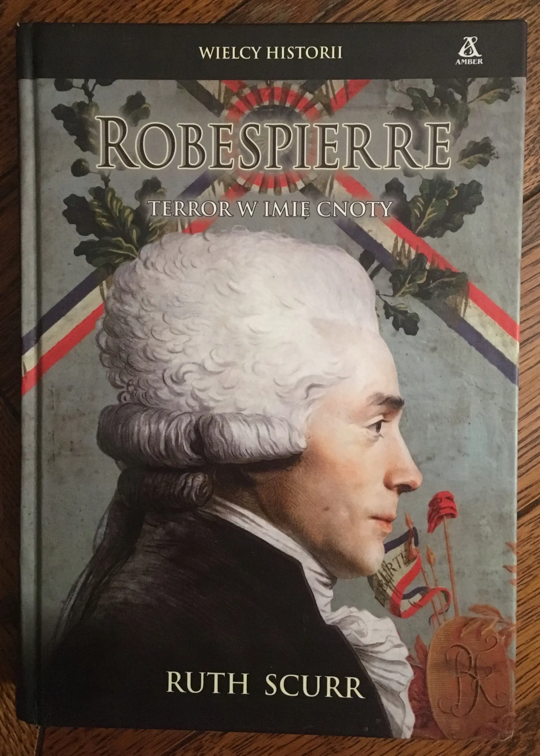 Książka - Robespierre. Terror w imię cnoty