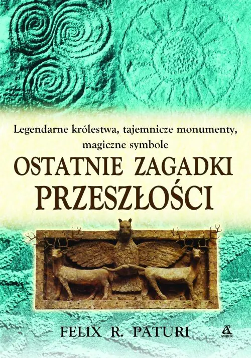 Książka - Ostatnie zagadki przeszłości