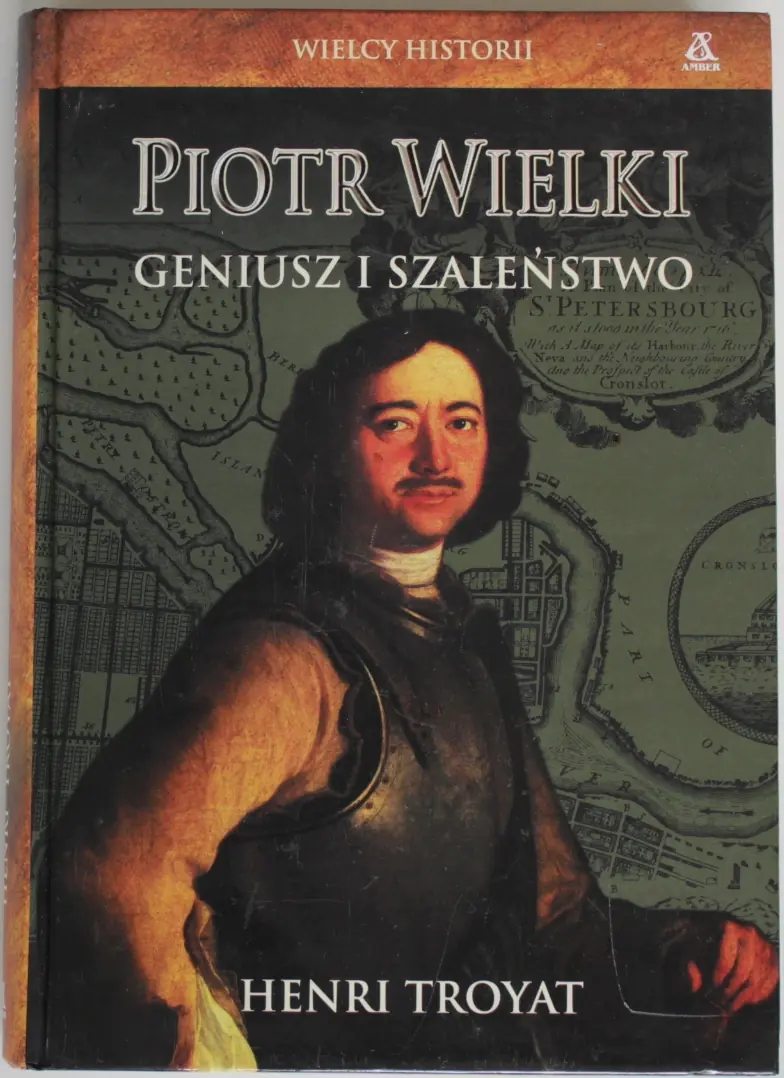 Książka - Piotr Wielki. Geniusz i szaleństwo