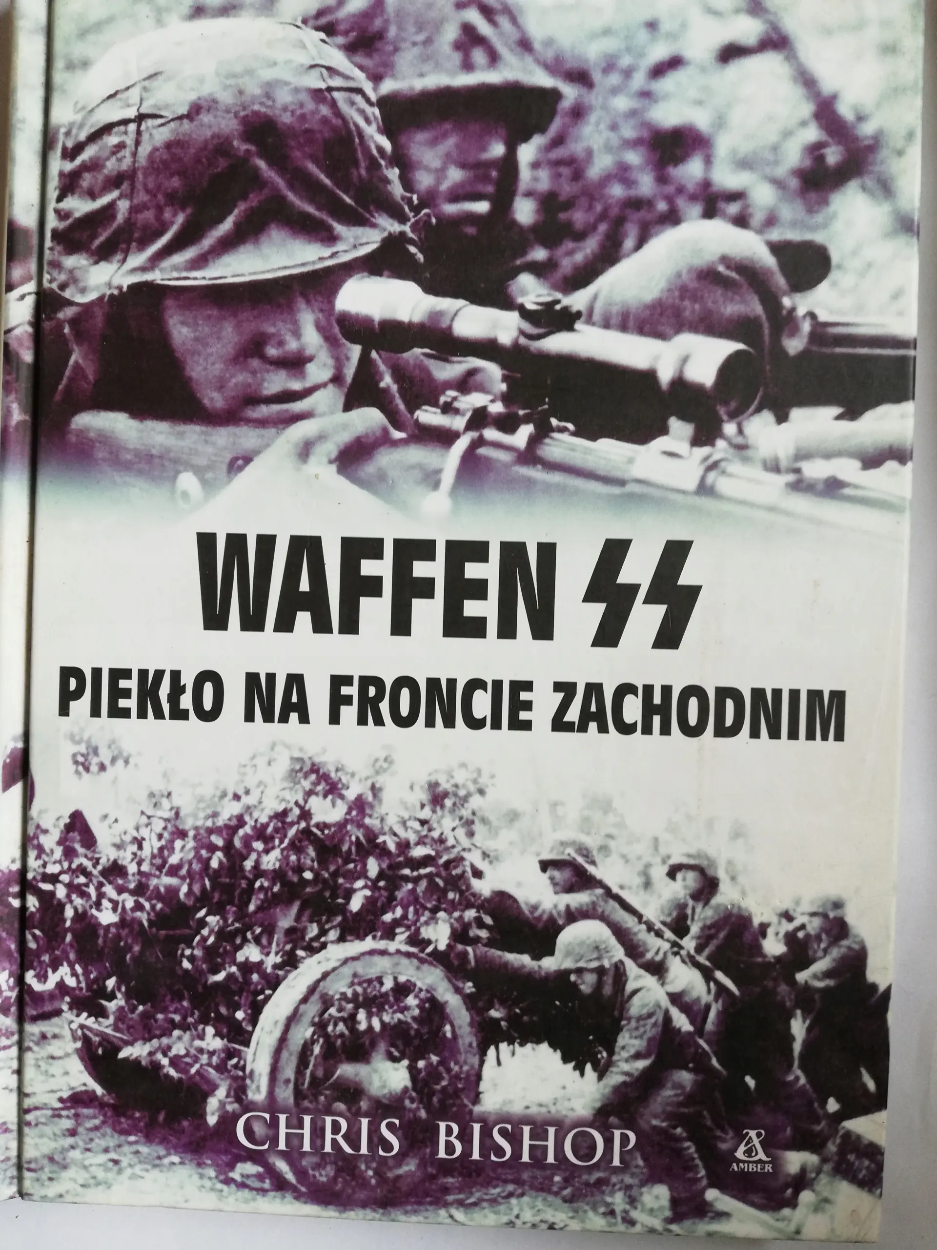 Książka - Waffen SS. Piekło na froncie zachodnim