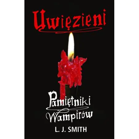 Pamiętniki Wampirów. Uwięzieni