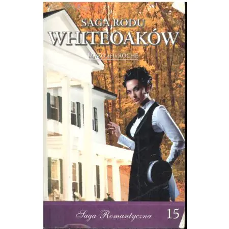 Książka - WE DWORZE WHITEOAKÓW Mazo de la Roche