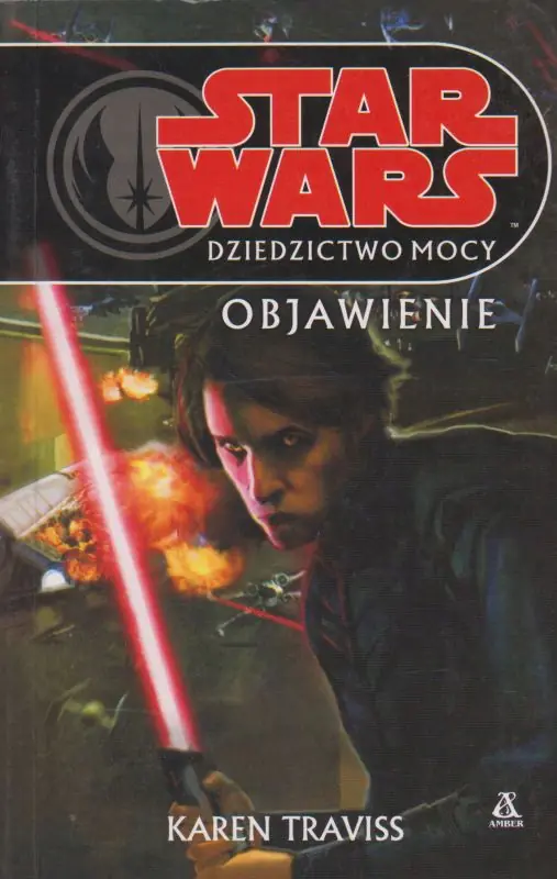 Książka - Star Wars Dziedzictwo Mocy Objawienie