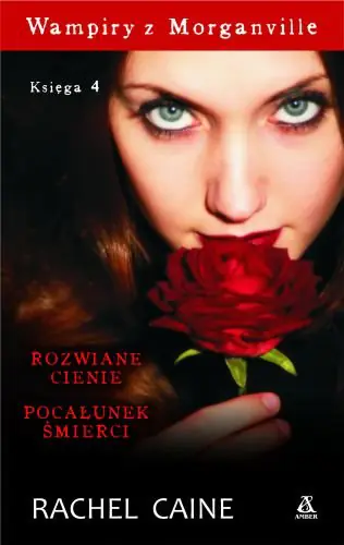 Książka - Wampiry z Morganville 4 Rozwiane cienie Pocałunek śmierci